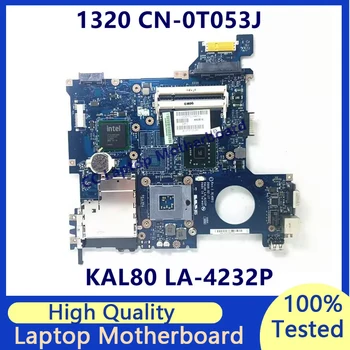 CN-0T053J 0T053J T053J Placa de baza Pentru Dell 1320 Laptop Placa de baza SLB94 GM45 KAL80 LA-4232P 100% Complet Testat de Lucru Bine