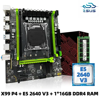 ZSUS X99 P4 Placa de baza Set Kit Cu Intel despre lga2011-3 Xeon E5 2640 V3 CPU DDR4 16GB (1*16GB) 2133 MHZ Memorie RAM NVME M. 2 SATA