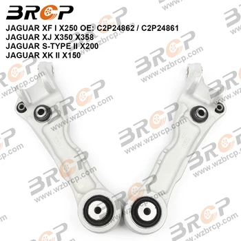 BRCP Pereche Inferior Față de Suspensie Direct Control Braț Pentru Jaguar XF X250 XJ X350 X358 XK X150 S-TYPE X200 C2P24862 C2P24861