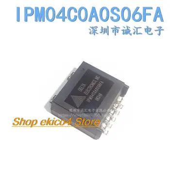 Stoc inițial IPM04C0A0S06FA SMD-7