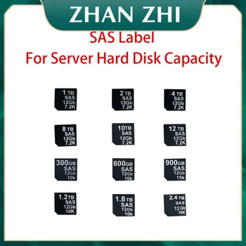 Server Hard Disk-Capacitate de Suport POD SAS Capacitate Eticheta Autocolant de 1TB, 2TB 4TB 8TB 10TB 12TB 300GB 600GB 900GB 1.2 TB 1.8 TB 2.4 TB